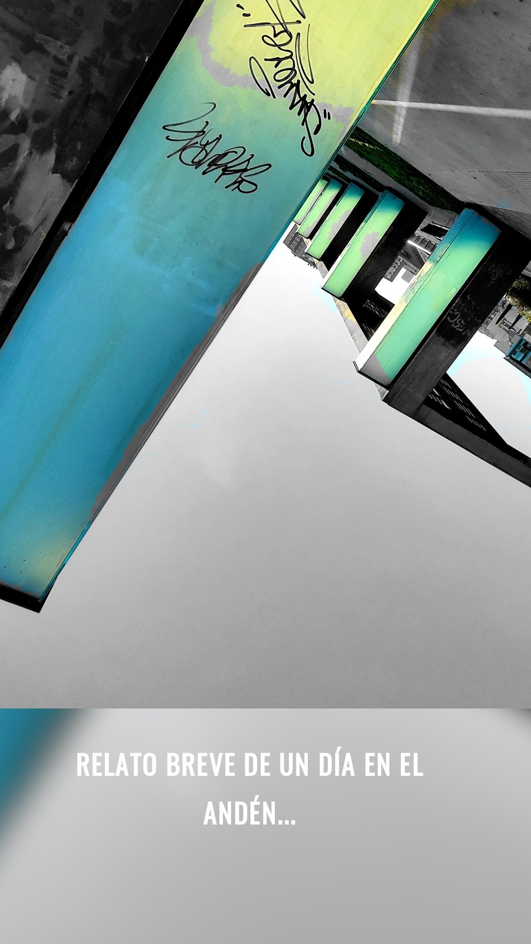 relato breve de un día en el andén...